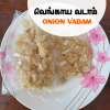 Onion Vadam - 200/250gms - $5.99 Only